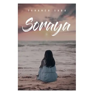 "Soraya" - "" ("Saba Taraneh")