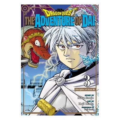 "Dragon Quest: The Adventure of Dai, Vol. 3: Disciples of Avanvolume 3" - "" ("Sanjo Riku")