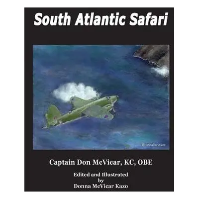 "South Atlantic Safari" - "" ("Kazo Donna McVicar")