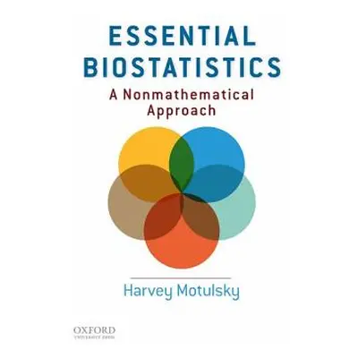 "Essential Biostatistics: A Nonmathematical Approach" - "" ("Motulsky Harvey")