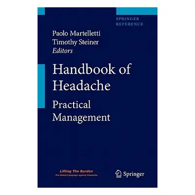 "Handbook of Headache: Practical Management" - "" ("Martelletti Paolo")