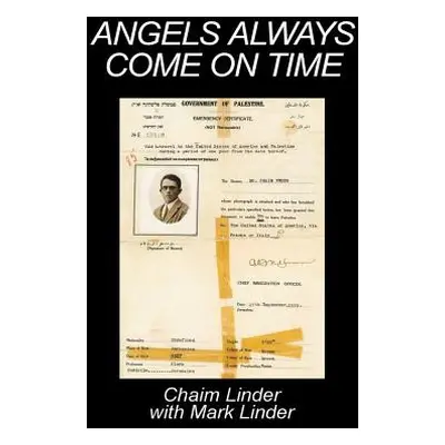 "Angels Always Come On Time" - "" ("Linder Chaim")