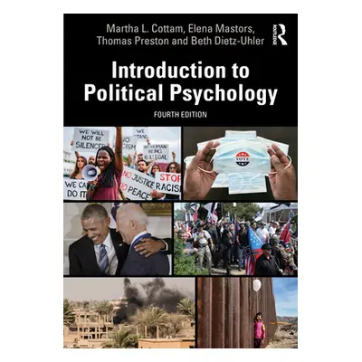 "Introduction to Political Psychology" - "" ("Cottam Martha L.")