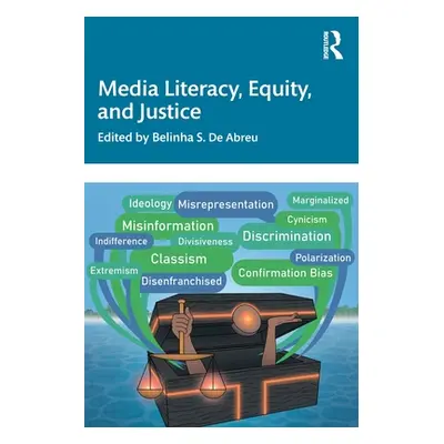 "Media Literacy, Equity, and Justice" - "" ("de Abreu Belinha S.")