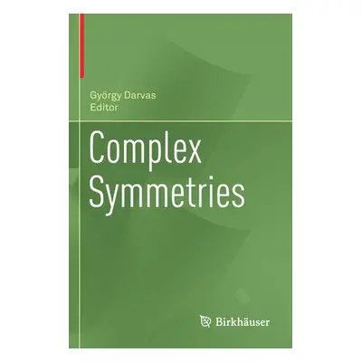 "Complex Symmetries" - "" ("Darvas Gyrgy")