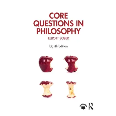 "Core Questions in Philosophy" - "" ("Sober Elliott")