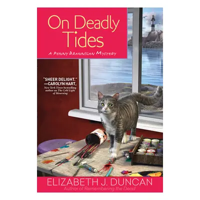 "On Deadly Tides: A Penny Brannigan Mystery" - "" ("Duncan Elizabeth J.")