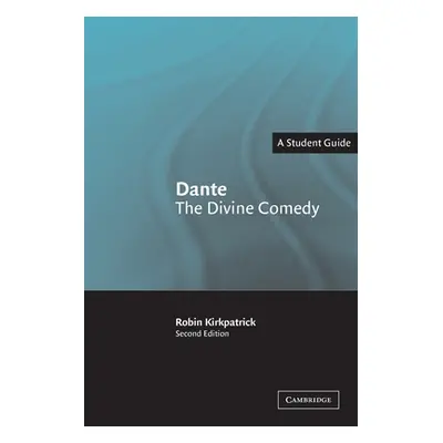 "Dante: The Divine Comedy" - "" ("Kirkpatrick Robin")