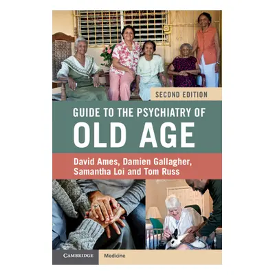 "Guide to the Psychiatry of Old Age" - "" ("Ames David")