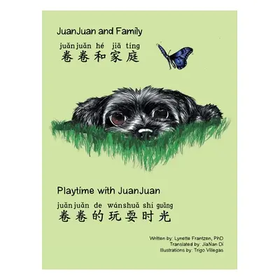 "Juanjuan and Family & Playtime with Juanjuan" - "" ("Frantzen Lynette")