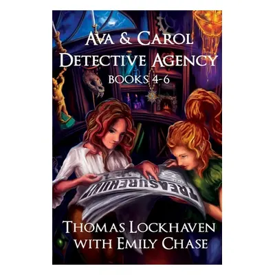 "Ava & Carol Detective Agency: Books 4-6 (Book Bundle 2)" - "" ("Lockhaven Thomas")