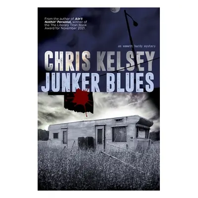 "Junker Blues" - "" ("Kelsey Chris")