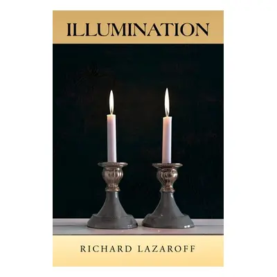 "Illumination" - "" ("Lazaroff Richard")