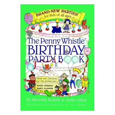 "Penny Whistle Birthday Party Book" - "" ("Brokaw Meredith")