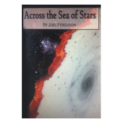 "Across The Sea of Stars" - "" ("Ferguson Joel")