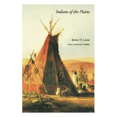 "Indians of the Plains" - "" ("Lowie Robert H.")