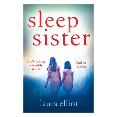 "Sleep Sister" - "" ("Elliot Laura")