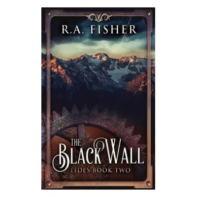 "The Black Wall" - "" ("Fisher R. a.")