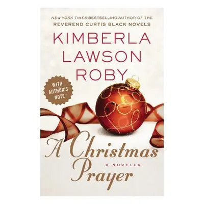 "A Christmas Prayer" - "" ("Roby Kimberla Lawson")