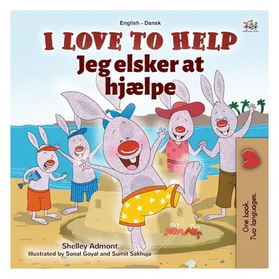 "I Love to Help (English Danish Bilingual Children's Book)" - "" ("Admont Shelley")