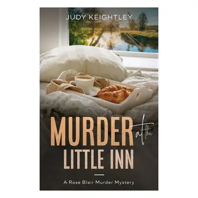 "Murder at the Little Inn" - "" ("Keightley Judy")