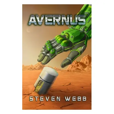 "Avernus: Book One" - "" ("Webb Steven")