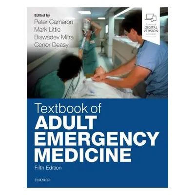 "Textbook of Adult Emergency Medicine" - "" ("Cameron Peter")