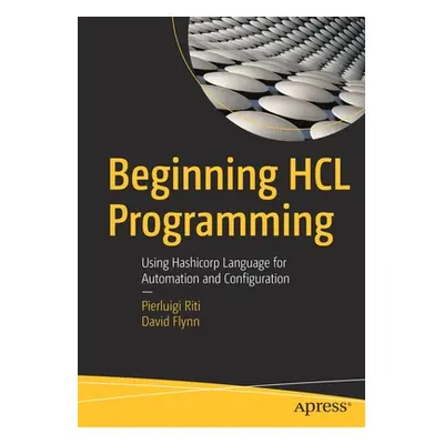 "Beginning Hcl Programming: Using Hashicorp Language for Automation and Configuration" - "" ("Ri