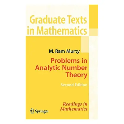 "Problems in Analytic Number Theory" - "" ("Murty M. Ram")