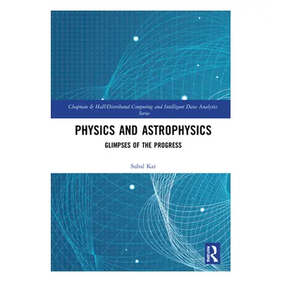 "Physics and Astrophysics: Glimpses of the Progress" - "" ("Kar Subal")