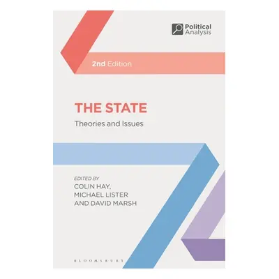 "The State: Theories and Issues" - "" ("Hay Colin")