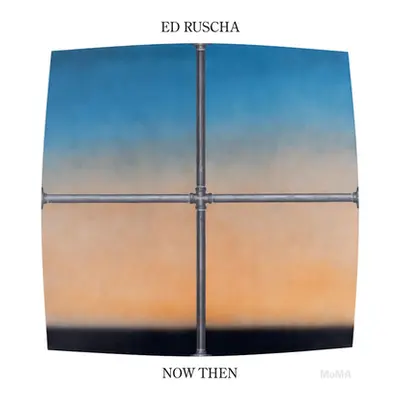 "Ed Ruscha / Now Then: A Retrospective" - "" ("Ruscha Ed")