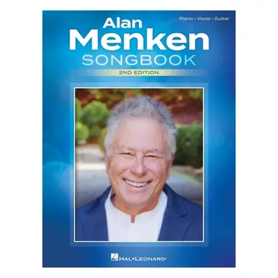 "Alan Menken Songbook - 2nd Edition: Piano/Vocal/Guitar Arrangements" - "" ("Menken Alan")