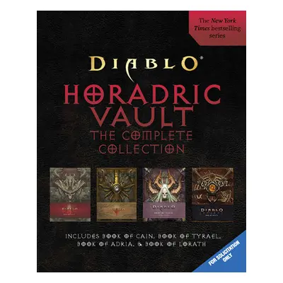 "Diablo: Horadric Vault - The Complete Collection" - "" ("Burns Matt")