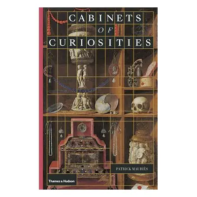 "Cabinets of Curiosities" - "" ("Mauris Patrick")