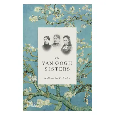 "The Van Gogh Sisters" - "" ("Verlinden Willem-Jan")