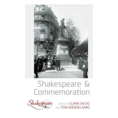 "Shakespeare and Commemoration" - "" ("Calvo Clara")