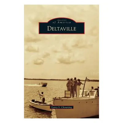 "Deltaville" - "" ("Chowning Larry S.")