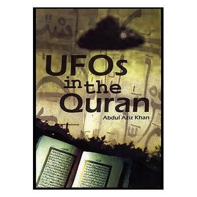 "UFO's in the Quran" - "" ("Khan Abdul")