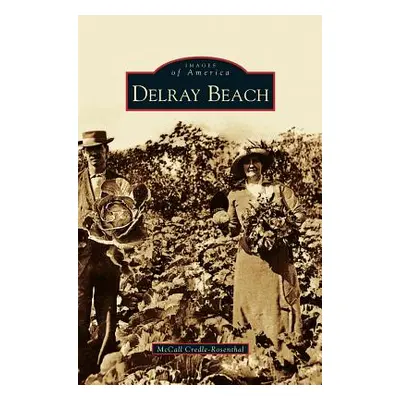 "Delray Beach" - "" ("Credle-Rosenthal McCall")