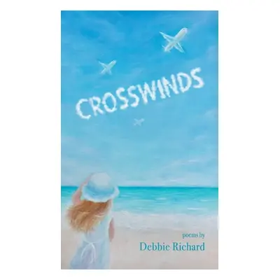 "Crosswinds" - "" ("Richard Debbie")