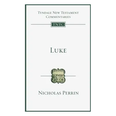 "Luke: An Introduction and Commentary" - "" ("Perrin Nicholas")