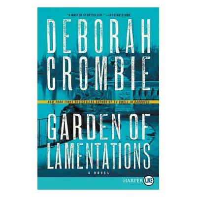 "Garden of Lamentations" - "" ("Crombie Deborah")