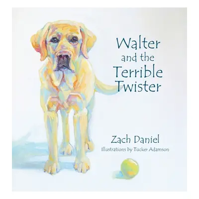 "Walter and the Terrible Twister" - "" ("Daniel Zach")