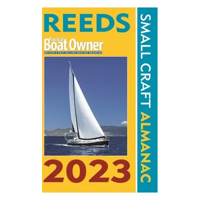 "Reeds Pbo Small Craft Almanac 2023" - "" ("Towler Perrin")