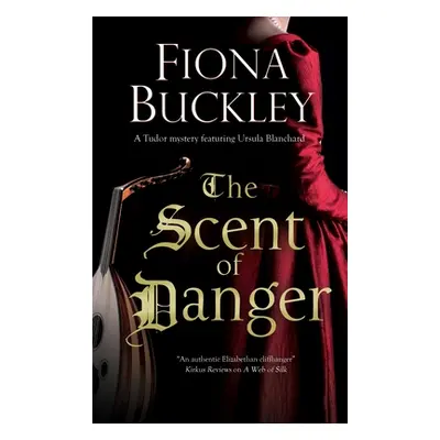 "The Scent of Danger" - "" ("Buckley Fiona")