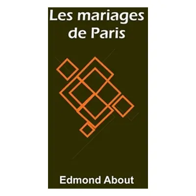 "Les mariages de Paris" - "" ("About Edmond")