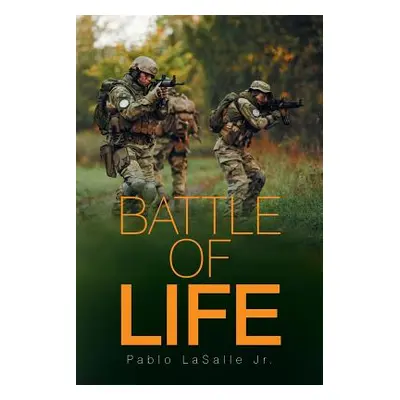 "Battle of Life" - "" ("Lasalle Jr Pablo")