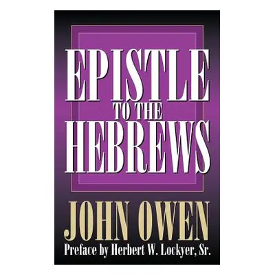 "Epistle to the Hebrews" - "" ("Owen John")