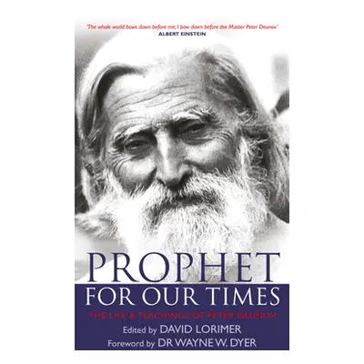 "Prophet for Our Times" - "" ("Lorimer David")